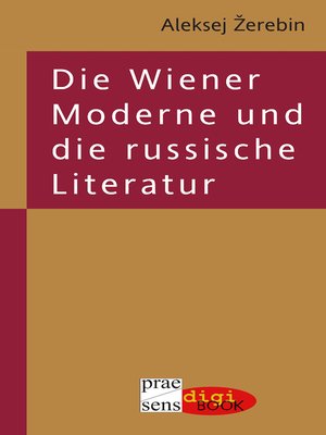 cover image of Die Wiener Moderne und die russische Literatur